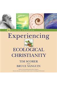 Experiencing Ecological Christianity