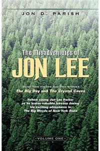 The Misadventures of Jon Lee-Volume 1