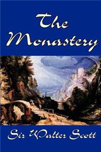 Monastery by Sir Walter Scott, Fiction, Historical, Literary