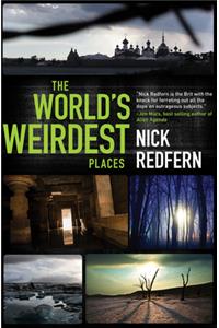 The World's Weirdest Places