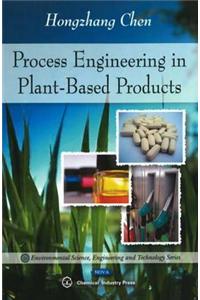 Process Engineering in Plant-Based Products