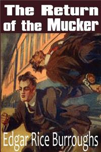 Return of the Mucker