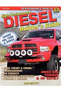 High-Performance Diesel Builder's Guide