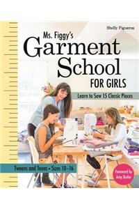 Ms. Figgy's Garment School for Girls