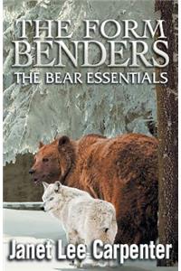 Form Benders: The Bear Essentials