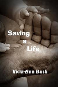 Saving a Life