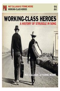 Working-class Heroes