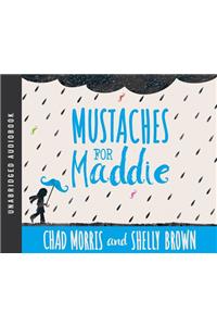 Mustaches for Maddie