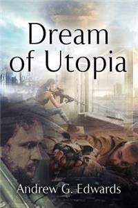 Dream of Utopia