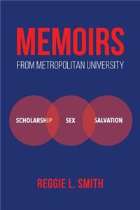 Memoirs from Metropolitan University