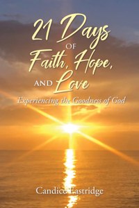 21 Days of Faith, Hope, and Love