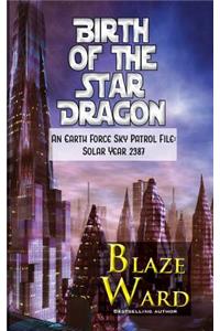 Birth of the Star Dragon