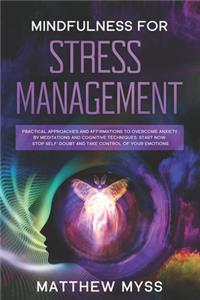 Mindfulness for Stress Management