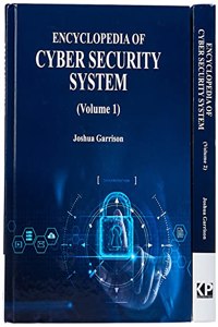 ENCYCLOPEDIA OF CYBER SECURITY SYSTEM VOLUME 1 AND 2 (HB 2022)