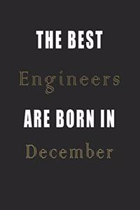 The best Engineers are born in December journal