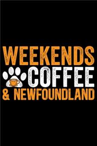 Weekends Coffee & Newfoundland