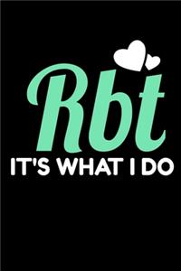 RBT It's What I Do