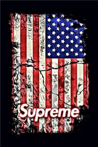 Supreme Notebook: COLLECTION Notebook With a Creative Supreme Cover and USA Flag Background 6 x 9 in (15.24 x 22.86 cm)