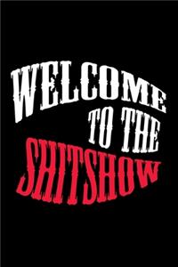 Welcome to the Shitshow