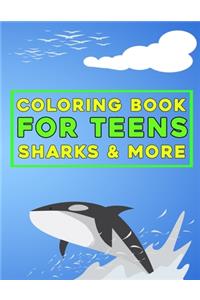 Coloring book for teens sharks & more