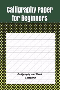 Calligraphy Paper for Beginners