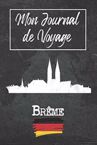 Mon Journal de Voyage Brême