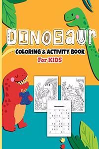 Dinosaurs Coloring And Activity Book For Kids