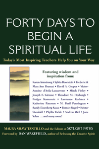 Forty Days to Begin a Spiritual Life