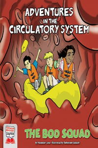 Adventures in the Circulatory System