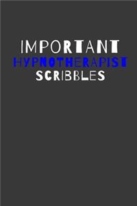 Important Hypnotherapist Scribbles