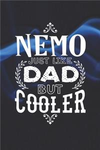 Nemo Just Like Dads But Cooler