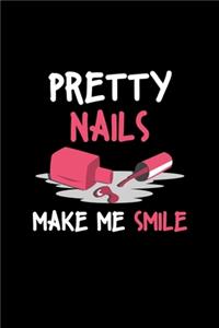 Pretty Nails Make Me Smile
