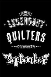 Legendary Quilters are born in September
