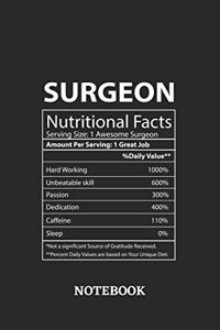 Nutritional Facts Surgeon Awesome Notebook