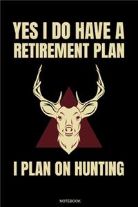 Yes I Do Have A Retirement Plan