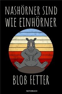 Nashörner sind wie Einhörner