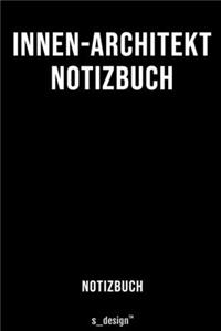 Notizbuch für Innen-Architekten / Innen-Architekt / Innen-Architektin