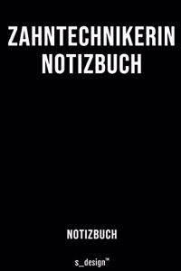 Notizbuch für Zahntechniker / Zahntechnikerin