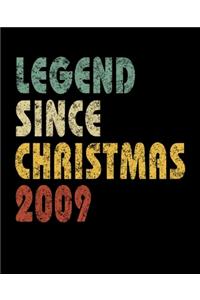 Legend Since Christmas 2009