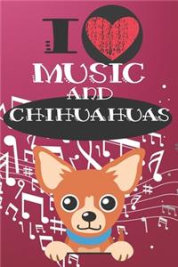 I Love Music and Chihuahuas