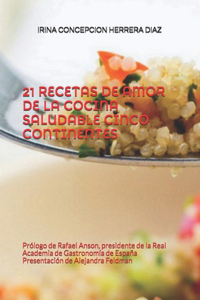 21 Recetas de Amor de la Cocina Saludable Cinco Continentes