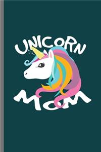 Unicorn Mom
