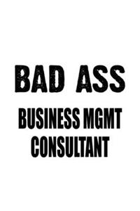 Bad Ass Business Mgmt Consultant