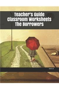 Teacher's Guide Classroom Worksheets The Borrowers