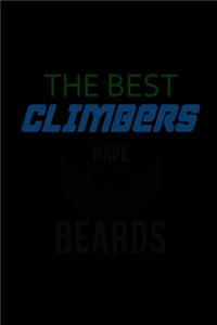 The Best Climbers Have Beards: 110 Game Sheets - 660 Tic-Tac-Toe Blank Games - Soft Cover Book For Kids For Traveling & Summer Vacations - Mini Game - Clever Kids - 110 Lined Page