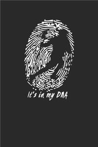 It's in my DNA