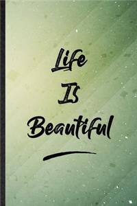 Life Is Beautiful