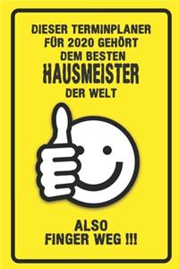 Dieser Terminplaner für 2020 gehört dem besten Hausmeister der Welt - also Finger Weg !!!