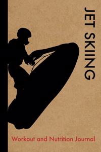 Jet Skiing Workout and Nutrition Journal