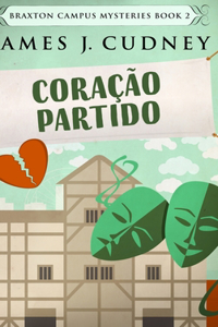 Coração Partido (Mistérios do Campus Braxton 2)